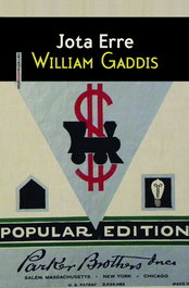 Jota erre, William Gaddis - SEXTO PISO