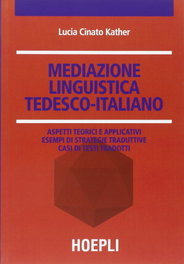 ULRICO HOEPLI, Mediazione linguistica tedesco-italiano - ULRICO HOEPLI