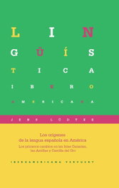 Los orígenes de la lengua española en América, Jens Lüdtke - IBEROAMERICANA - VERVUERT