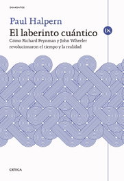 El laberinto cuántico, Paul Halpern - CRITICA