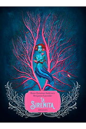 La Sirenita, Benjamin Lacombe - Editorial Luis Vives S.L