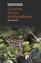 La crisis de los polinizadores, Anna Traveset - CATARATA