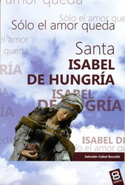 Santa Isabel de Hungría, Salvador Cabot Roselló - EDIBESA