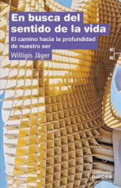 NARCEA, EN BUSCA SENTIDO VIDA, Willigis Jager - NARCEA