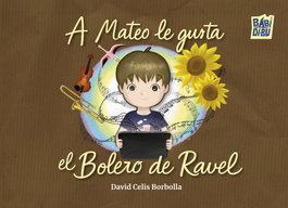 BABIDI-BU A Mateo le gusta el bolero de Ravel