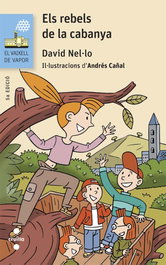 CRUILLA, El rebels de la cabanya, Nel·lo Colom, David - Vaixell Vapor Blava