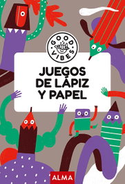 EDITORIAL ALMA, Juegos de lápiz y papel (Good Vibes)