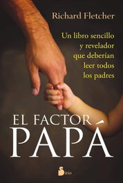 El factor papá, Richard Fletcher - SIRIO EDITORIAL