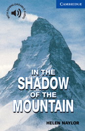 In the shadow of the mountain, Helen Naylor - CAMBRIDGE