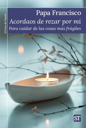 Acordaos de rezar por mí, Papa Francisco - SALTERRAE