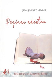 PÁGINAS ADENTRO, Juán Jiménez Ardana - EDITORIAL ADARVE