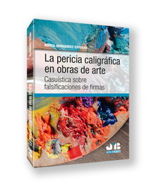 La pericia caligráfica en obras de arte, Mireia Hernández Esteban - BOSCH TEXT