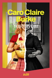 ADN Yesteryear, Caro Claire Burke - ADN