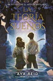 La teoría de los sueños, Ava Reid - UMBRIEL