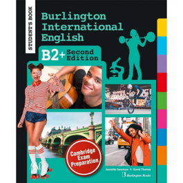 BURLINGTON, INTERNATIONAL ENGLISH B2+ STUDENTS 2EDICION - BURLINGTON