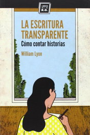 La escritura transparente, William Lyon - LIBROS DEL K.O