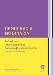 Democracia no binaria, Blanca Rodríguez Ruiz, Luísa Winter Pereira - COMARES