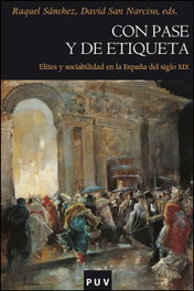 Con pase y de etiqueta, Raquel Sanchez, Daniel San Narciso - PUV.(PUB.UNIVERSITAT VALENCIA)