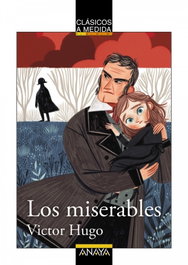 Los miserables, Víctor Hugo - ANAYA
