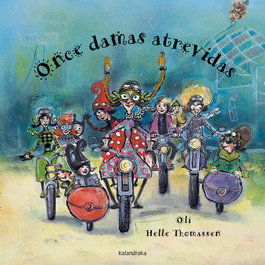 KALANDRAKA, Once damas atrevidas - KALANDRAKA