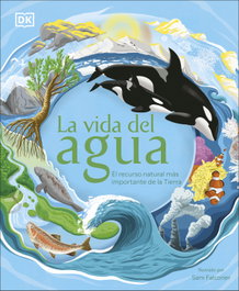DORLING KINDERSLEY (DK) La vida del agua