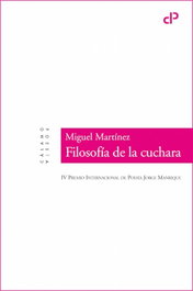 Filosofía de la cuchara, Martínez Miguel - CALAMO
