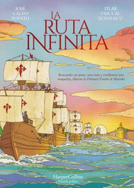 La Ruta Infinita - Novela gráfica, José Calvo Poyato - HARPER COLLINS IBERICA