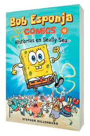 Penguin Random House Grupo Editorial, S.A.U. Bob Esponja 01. Historias en Seally Sea (Comic)