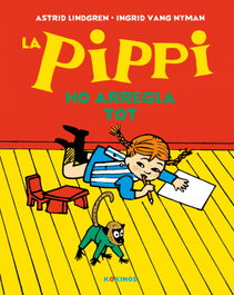 La Pippi ho arregla tot, Astrid Lindgren - KOKINOS EDITORIAL