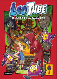 DESTINO INFANTIL, 2. LEOTUBE Y EL JUEGO DE LA CALAMIDAD, LeoTube - DESTINO INFANTIL