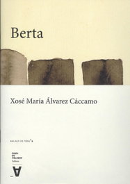 BERTA, Xosé María Álvarez Cáccamo - CHAN DA POLVORA