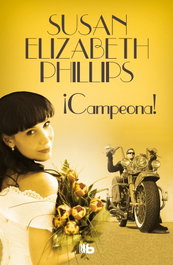 ¡CAMPEONA!, Susan Elizabeth Phillips - B DE BOLSILLO