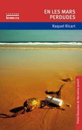 En les mars perdudes, Raquel Ricart Leal - BROMERA EDICIONS