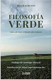 Filosofía verde, Roger Scruton - HOMOLEGENS EDITORIAL
