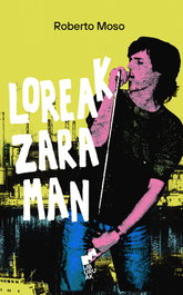 Loreak Zaraman, Roberto Moso - LIBURUAK