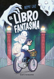 Astronave, El libro fantasma, Remy Lai - Astronave