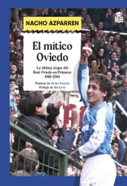 El mítico Oviedo, Nacho Azparren - HOJA DE LATA