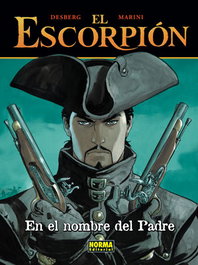 Escorpión. En el nombre del padre, Desberg - NORMA EDITORIAL