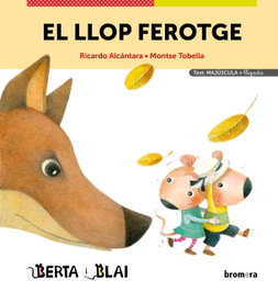 El llop ferotge, Ricardo Alcantara - BROMERA EDICIONS
