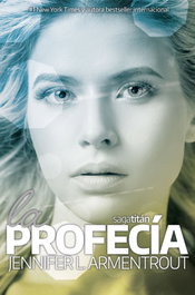 La Profecía (Titan #4), Jennifer L. Armentrout - EDICIONES KIWI