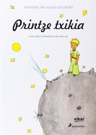 Printze txikia, Antoine Saint-exupery - ELKAR