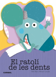 COMBEL, El ratoli de les dents, Bel Olid - Que em contes!