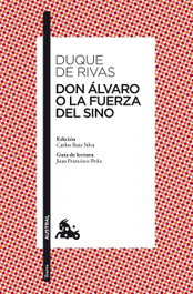 ESPASA CALPE, Don Álvaro o La fuerza del sino - Duque de Rivas