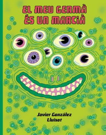 PASTEL DE LUNA, El meu germa es un marcia, Lluisot - PASTEL DE LUNA