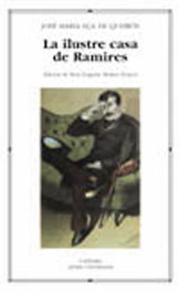 La ilustre casa de Ramires, José Maria Eça de Queiroz - CATEDRA