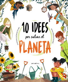 ANIMALLIBRES, S.L. 10 idees per salvar el planeta, Giuseppe D'Anna - ANIMALLIBRES, S.L.