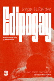 EDIPOGAY, Jorge N. Reitter - POLVORA EDITORIAL