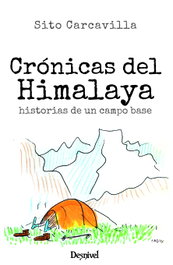Crónicas del Himalaya, Sito Carcavilla - Desnivel