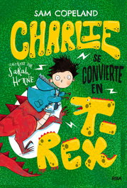 Charlie se convierte en T-Rex, Sam Copeland - RBA MOLINO