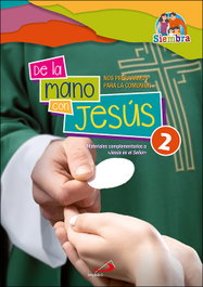 De la mano con Jesús 2, Jesus Oloriz Cortes - San Pablo Editorial